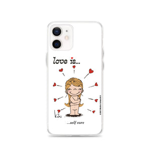 LOVE IS... SELF CARE PHONE CASE